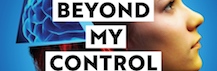 Exeter Northcott Theatre in association with the University of Exeter presents

Beyond My Control 

Aberystwyth Arts Centre - Friday 9 February 