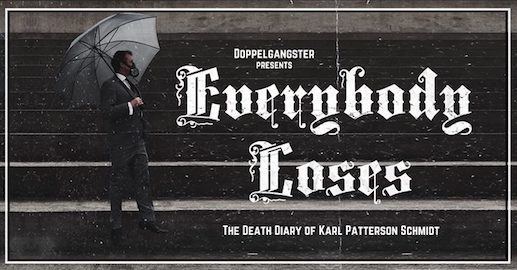 Everybody Loses: The Death Diary of Karl Patterson Schmidt