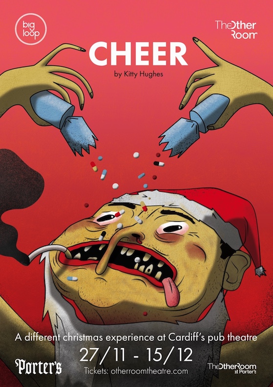 The Other Room present Big Loop anarchic 
anti-panto Cheer in festive slot
