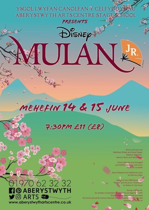 MULAN JR.
Wedi'i gyflwyno gan Ysgol Lwyfan Canolfan y Celfyddydau Aberystwyth
Presented by Aberystwyth Arts Centre Stage School
Canolfan y Celfyddydau Aberystwyth Arts Centre
MEHEFIN 14 & 15 JUNE