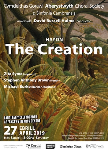 CYMDEITHAS GORAWL
ABERYSTWYTH CHORAL SOCIETY
THE CREATION - HAYDN
Canolfan y Celfyddydau Aberystwyth Arts Centre
EBRILL 27 APRIL