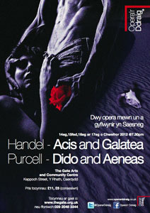 Opera�r Ddraig presents its 2012 operatic double bill: Handel � Acis and Galatea & Purcell � Dido and Aeneas