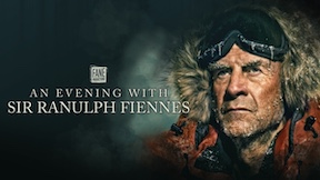 
SIR RANULPH FIENNES
Living Dangerously
Canolfan y Celfyddydau Aberystwyth Arts Centre
TACHWEDD 28 NOVEMBER