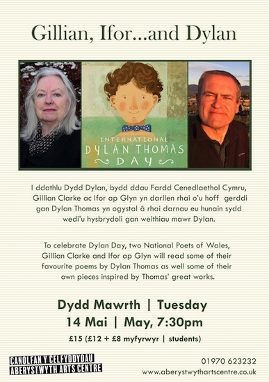 GILLIAN, IFOR...AND DYLAN
Diwrnod Rhyngwladol Dylan Thomas | International Dylan Thomas Day
Canolfan y Celfyddydau Aberystwyth Arts Centre
MAI 14 MAY
