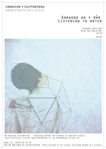 Listening to Water  / Gwrando ar y Dŵr
