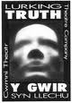 A quarter century of Lurking Truth/Gwir sy'n Llechu