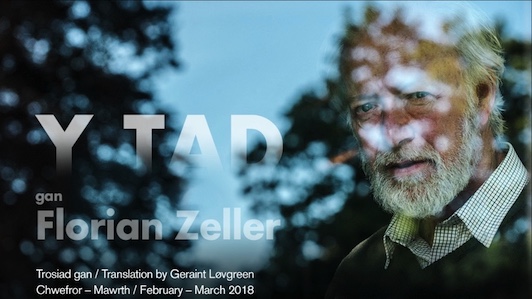 
Theatr Genedlaethol Cymru in association with Pontio
Y Tad
by Florian Zeller
Welsh translation by Geraint L�vgreen
 