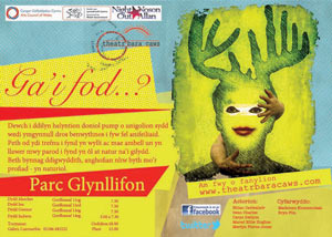 THEATR BARA CAWS yn cyflwyno �Ga� i fod..?�