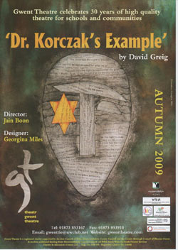 GWENT THEATRE Presents �DR. KORCZAK�S EXAMPLE�
by David Greig