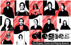 Elegies for Angels, Punks and Raging Queens