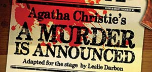 Aberystwyth Arts Centre Community Theatre present A MURDER IS ANNOUNCED