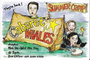 CABARET WHALES' SUMMER CAMP

