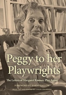 Theatre Writer Book by Peggy to Her Playwrights- Selected & Edited by Colin Chambers