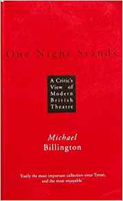 Theatre History by Michael Billington �One Night Stands�