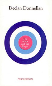 Actor Theatre Book by Declan Donnellan- The Actor and the Target