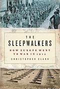 History Book by Christopher Clark- The Sleepwalkers