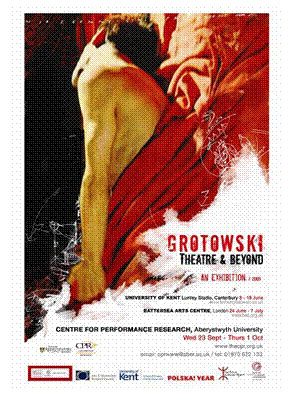 Jerzy Grotowski: Theatre and Beyond  An Exhibition
