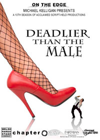 DEADLIER THAN THE MALE!