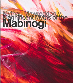 The Magnificent Myths of the Mabinogi - National Youth Theatre of Wales 