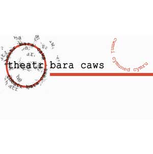 THEATR BARA CAWS present 100
