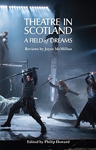 Theatre of Scotland by Playwrights, Critics, Government